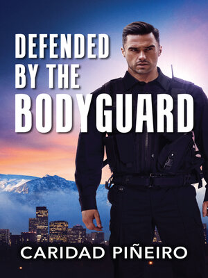 cover image of Defended by the Bodyguard